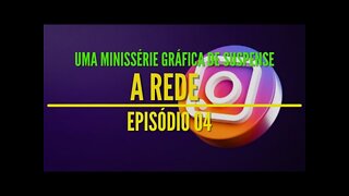 Minissérie Gráfica de Suspense 2022 - A Rede Ep 04