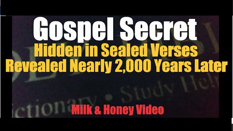 Gospel Secret Hidden in Sealed Verses Revealed Nearly 2,000 Years Later