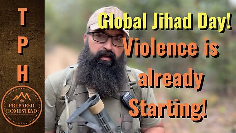 Global Jihad Day! Violence has already started