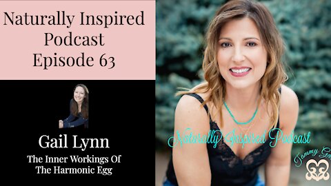 Gail Lynn - The Inner Workings Of The Harmonic Egg