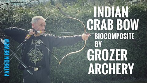 Indian Crab Biocomposite Bow by Grozer Archery - Patreon Review