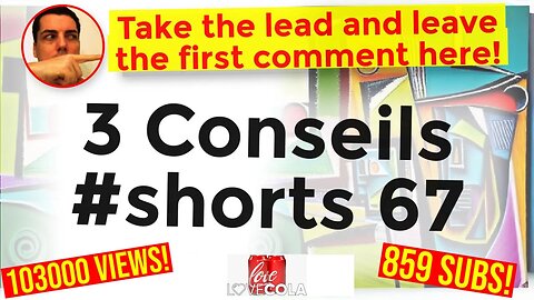 3 Conseils #shorts 67