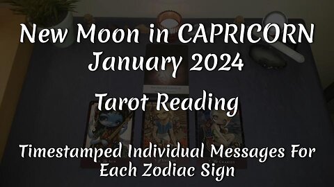 New Moon in CAPRICORN January 2024 - Tarot Reading