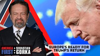 Europe's ready for Trump's return. Robert Wilkie with Sebastian Gorka on AMERICA First