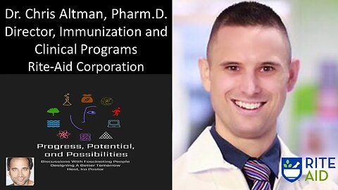 Dr. Chris Altman, Pharm.D. - Director, Immunization and Clinical Programs, Rite-Aid Corporation