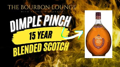 The Dimple Pinch 15 Year Blended Scotch Whiskey Review
