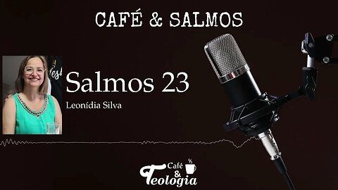 Salmos 23 - Café & Salmos