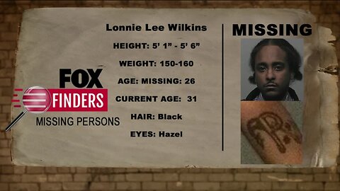 FOX Finders Missing Persons: Lonnie Lee Wilkins