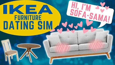 I Dated a Chair, Kissed a Sofa, and Married a Table in Ikea Dating Sim