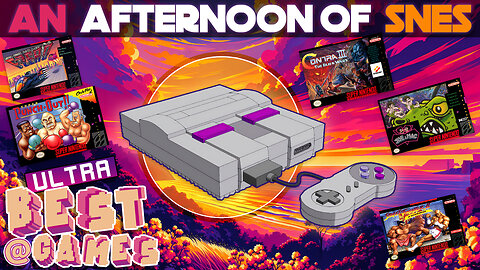 An Afternoon Of SNES | ULTRA BEST AT GAMES (Edited Replay)