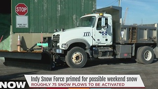 Indy Snow Force preparing for possible weekend snow