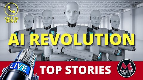 A.I. Revolution Special Broadcast | Maverick News