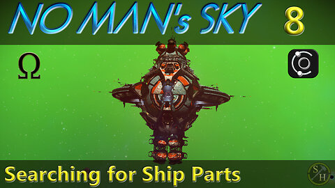 No Man's Sky Survival S6 – EP8 Searching For Ship Parts
