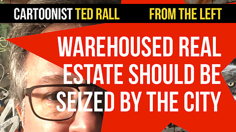 Ted Rall From the Left: Take Away Empty Storefronts from Greedy Warehousing Landlords