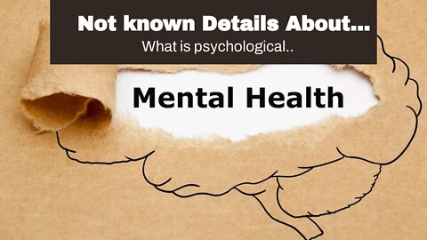 Not known Details About Mental Health - Signs, Symptoms, and Support - The Mighty