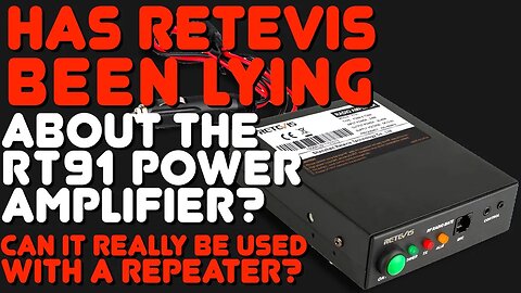 Retevis RT91 Amplifier - Does The RT91 Work With The Retevis RT97 Repeater As Claimed By Retevis?
