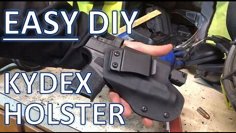 Save Hundreds! DIY Kydex Holsters EASY!