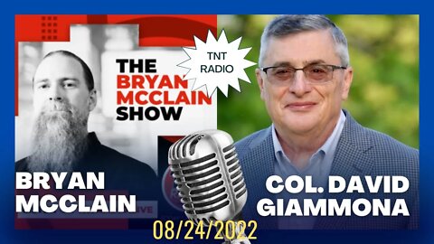 The Bryan McClain Show: Col. Giammona on TNT Radio (Pt 2) |The Military Guide to Disarming Deception