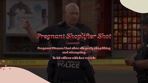Lawful But Awful: Pregnant Alleged Shoplifter Shot after attempting to Ram Police Officer with Car