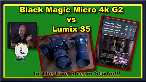 The Black Magic Micro 4k G2 vs Lumix S5 In The Live Stream Studio -Part 2