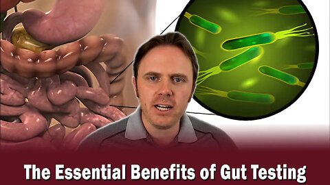 The Essential Benefits of Gut Testing