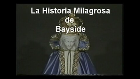 La Historia Milagrosa de Bayside