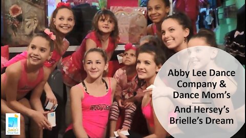 Abby Lee Miller Dance Company, Dance Mom's, and Hersey, Make Brielle's Dream Come True l JDT