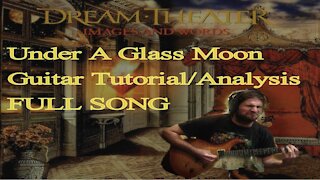 UNDER A GLASS MOON Guitar Tutorial/Analysis (Dream Theater)