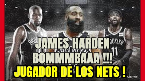 JAMES HARDEN a los NETS!!! La BARBA se unirá a KEVIN DURANT e IRVING ¿se adaptarán o será un CAOS?