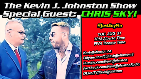 The Kevin J. Johnston Show Invites Chris Sky To the Show