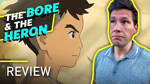 The Boy And The Heron Movie Review - What A Waste
