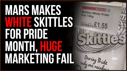 Mars Makes HUGE Marketing Mistake With WHITE Skittles In An Attempt To Virtue Signal For Pride Month