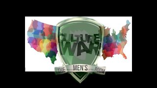 The Men's Room Presents "The Culture War Ep.1"