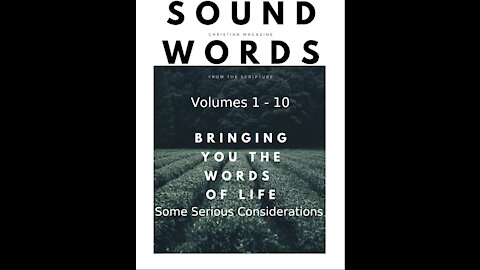 Sound Words, Some Serious Considerations