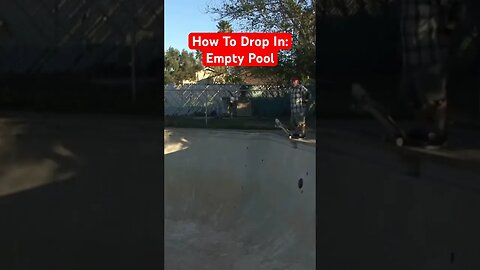 How To Drop In: Empty Pool 🛹Quick Tutorial