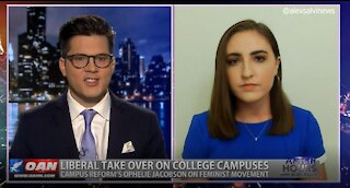 After Hours - OANN Feminism on Campus with Ophelie Jacobson