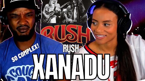 *COMPLEX!* 🎵 RUSH - XANADU - REACTION