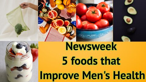 #Newsweek_5_that_Improve_Men's_Health