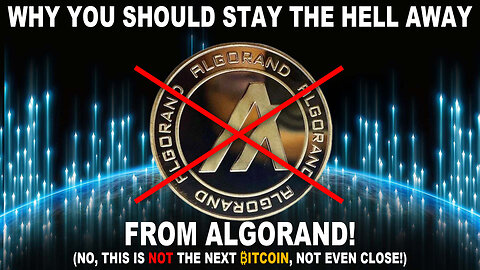 Why you should stay the hell away from Algorand! It IS NOT the next ₿itcoin! 💩🟡