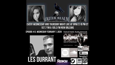 The Outer Realm - Les Durrant - UFO Researcher, Capturing Event Videos