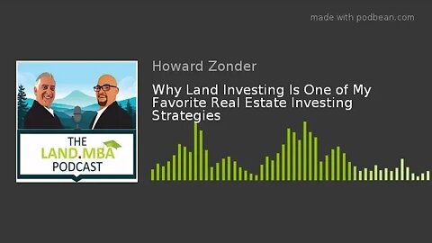 Why Land Investing Is One of My Favorite Real Estate Investing Strategies