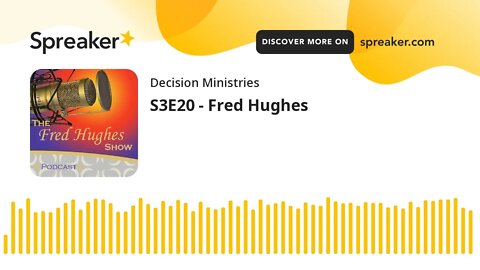 S3E20 - Fred Hughes