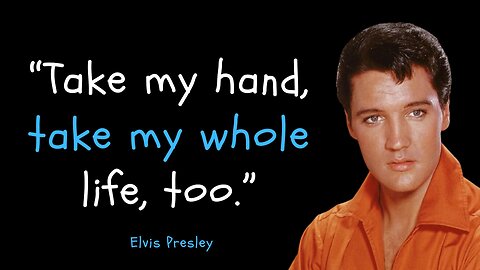 12 Quotes that Explain Elvis Presley's Life Path