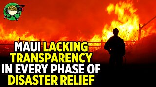 Maui Lacking Transparency in every Phase of Disaster relief