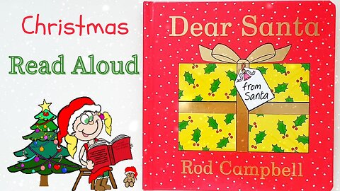 'Dear Santa' book by Rod Campbell - Christmas Read Aloud Story