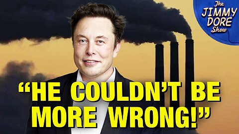 Elon Musk Is LYING About Climate Change - Tony Heller