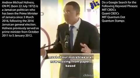 CBDCs | “Very Soon This Position of a Human Being Exchanging Cash, That Is Going to Disappear from the Banking System Very Soon. And You Are Going to Have to Interface with Machines.” - Andrew Holness (The Prime Minister)