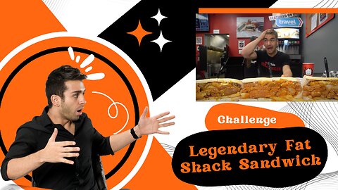 Legendary Fat Shack Sandwich Challenge