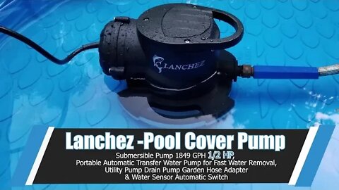 Lanchez 1/2 HP Pool Cover Pump unboxing and review
