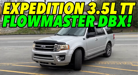 2016 Ford Expedition 3.5L ECOBOOST V6 w/ FLOWMASTER DBX!